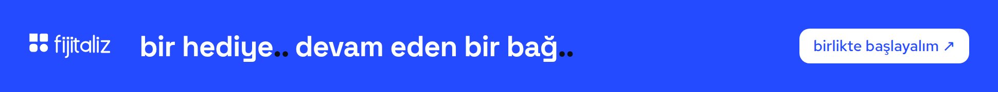 fijitaliz: bir hediye.. devam eden bir bağ..