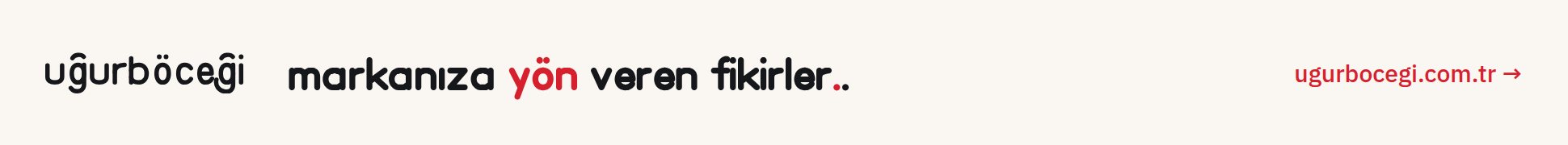 uğurböceği fikir ve marka aklı: markanıza yön veren fikirler..